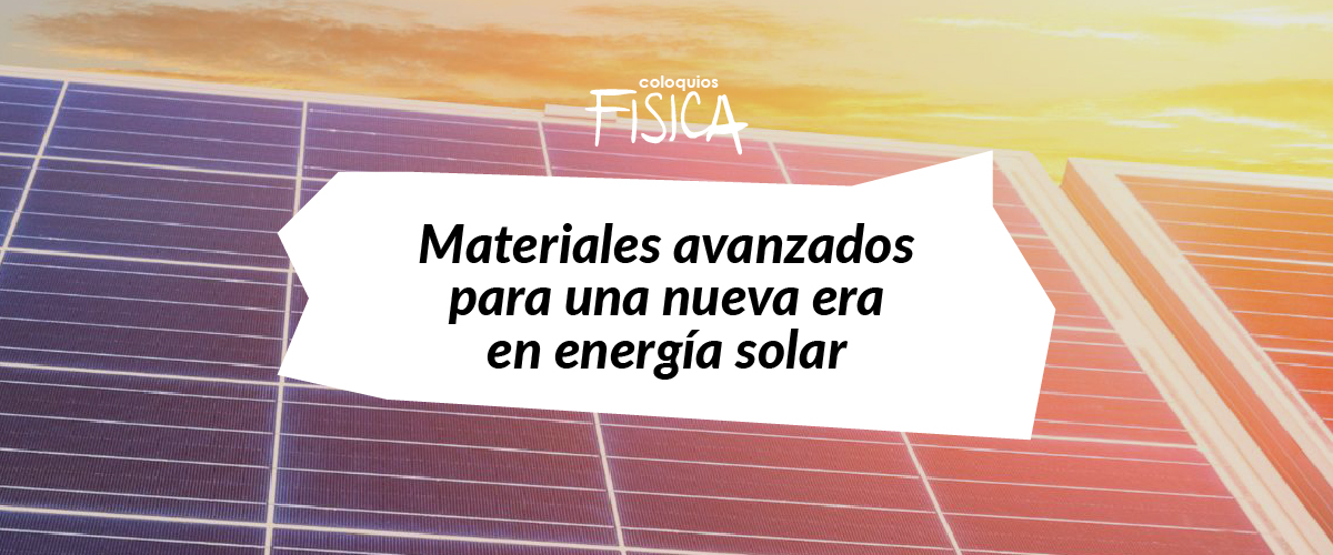 Materiales para la nueva era de la energía solar