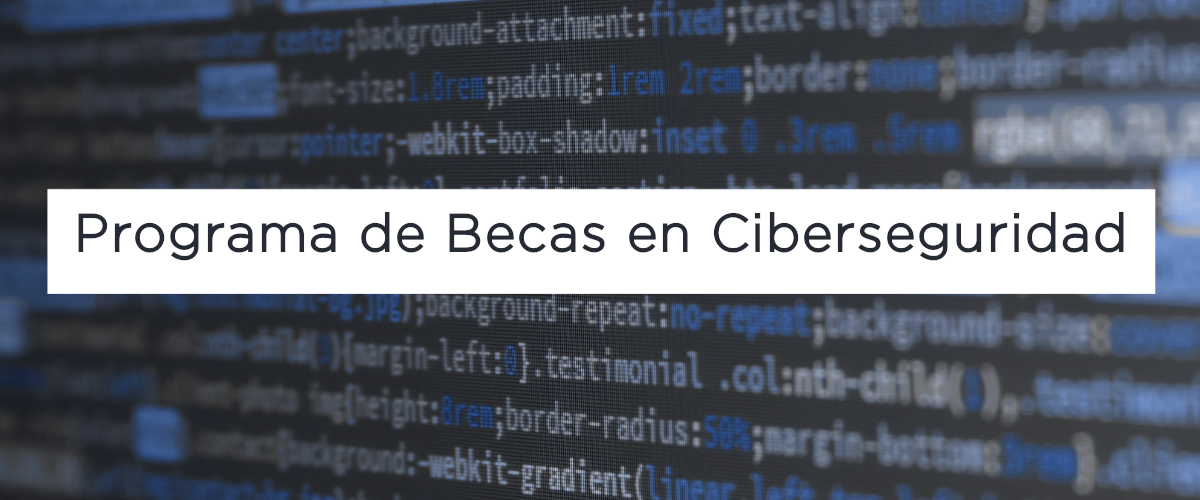 2da edición programa Becas Ciberseguridad