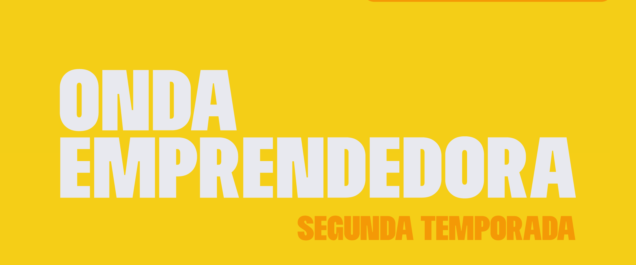 Onda Emprendedora segunda temporada