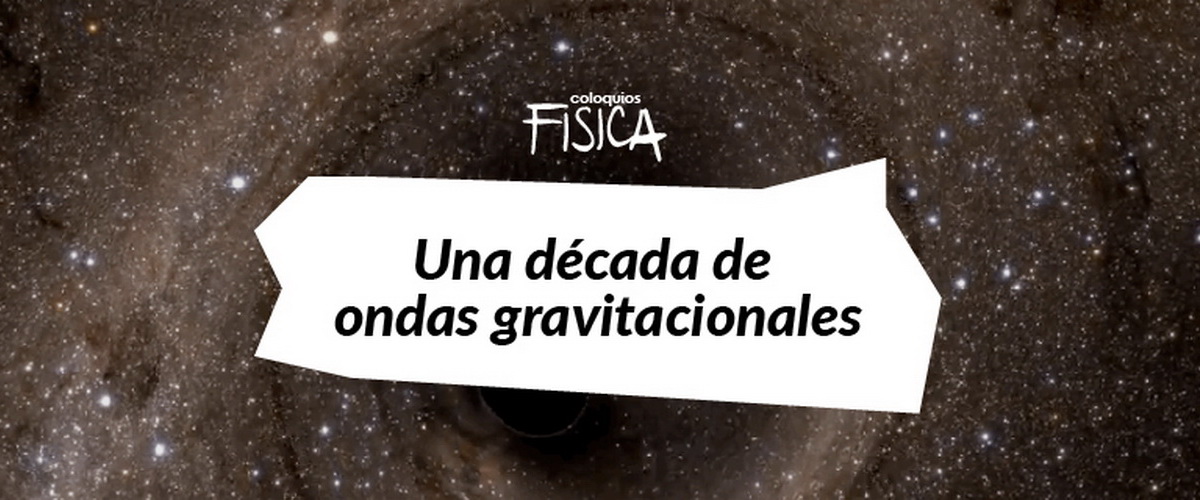Coloquio sobre ondas gravitacionales